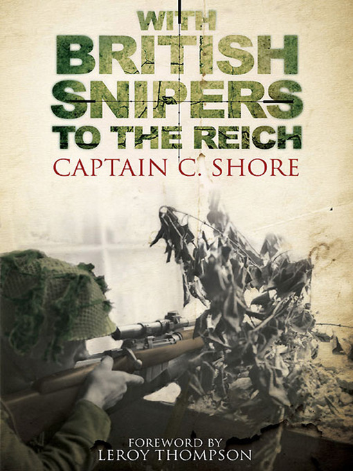 Title details for With British Snipers to the Reich by C. Shore - Available